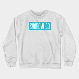 Shadow co Crewneck Sweatshirt